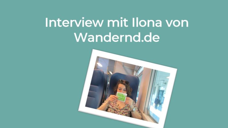 Interview mit Ilona von Wandernd.de